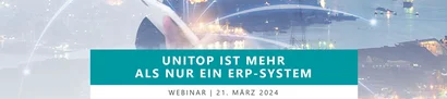Mehr als nur ein ERP-System: unitop | Webinar-Rückblick | 1905 x 425 Pixel Headerbild mit Titelfolie der Präsentation für das Webinar "unitop ist mehr als nur ein ERP-System"