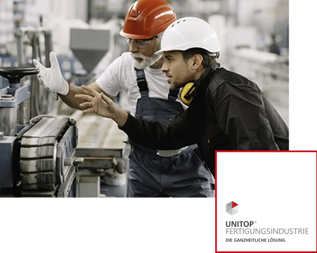 Zwei Fabrikarbeiter mit Helmen, die in einem fertigungsindustriellen Umfeld an einer Maschine zur Metallverarbeitung den Prozess besprechen. Neben dem Bild ist das unitop-Fertigungsindustrie-Logo zu sehen.