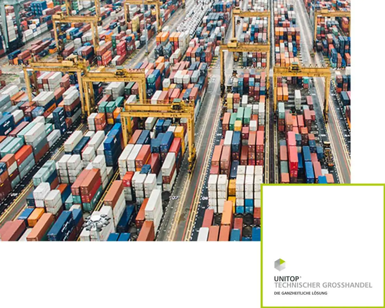 Luftaufnahme eines großen Containerhafens mit zahlreichen bunten Versandcontainern. Rechts unten ist das Logo von unitop Technischer Großhandel zu sehen.